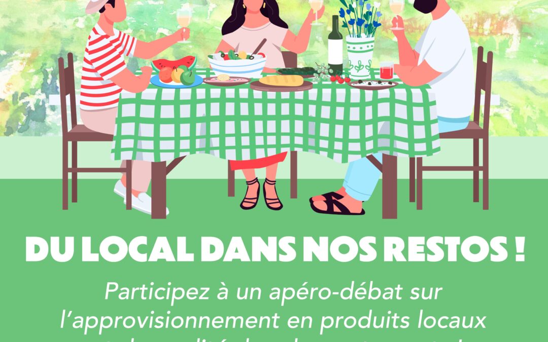 Apéro-débat « Du local dans nos restaurants ! »